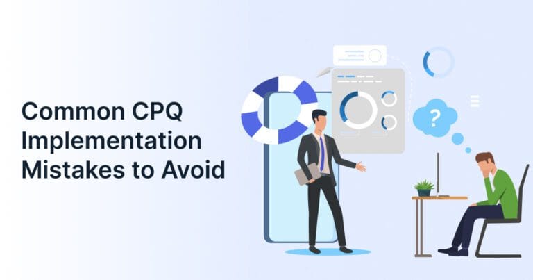 CPQ software implementation process highlighting mistakes to avoid